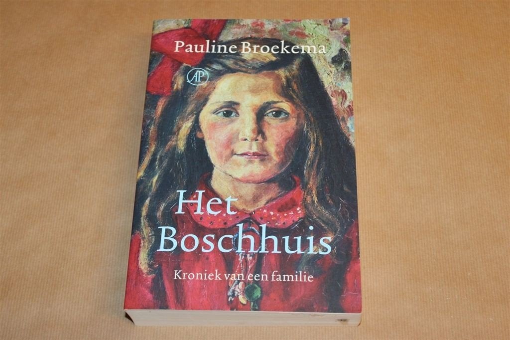 Het Boschhuis — Kroniek Van Een Familie — Pauline Broekema, Ophalen of Verzenden, Zo goed als nieuw