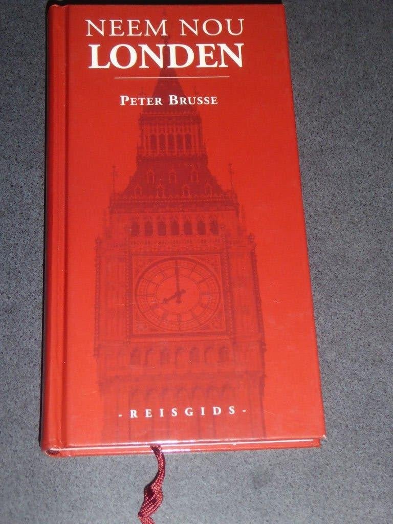 NEEM NOU LONDEN - PETER BRUSSE, Boeken, Reisgidsen, Overige merken, Verzenden, Europa, Zo goed als nieuw