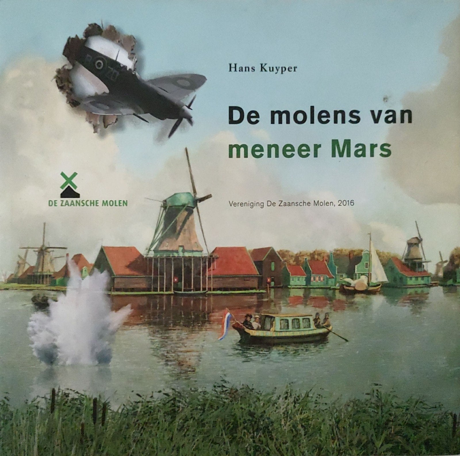 De molens van meneer Mars - Hans Kuyper, Boeken, 20e eeuw of later, Ophalen of Verzenden, Zo goed als nieuw, Hans Kuyper