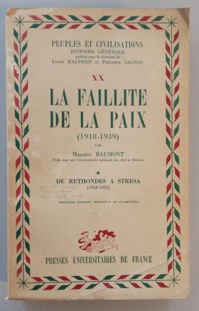 La faillite de la paix - Maurice Baumont, Europa, Ophalen of Verzenden, Maurice Baumont, 20e eeuw of later