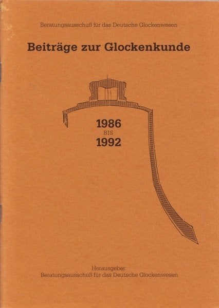 Breuer - Beiträge zur Glockenkunde 1986 bis 1992 Luidklokken, Ophalen, Nieuw