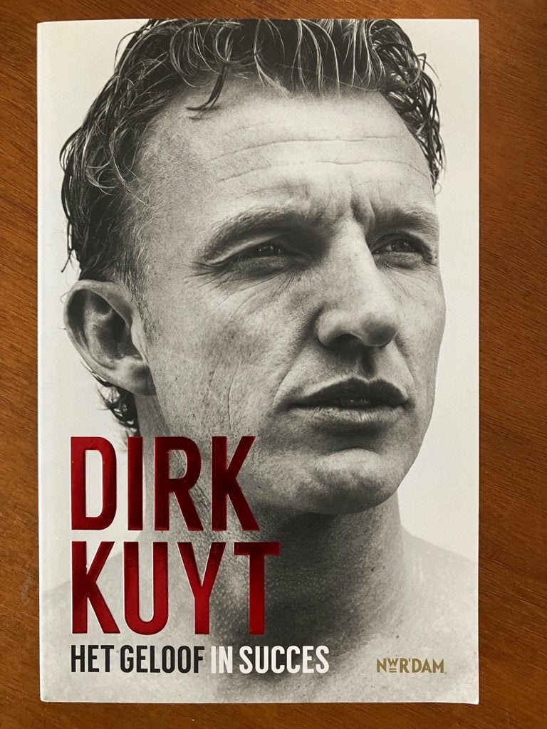 Dirk Kuyt - Het geloof in succes, Verzenden, Zo goed als nieuw, Balsport