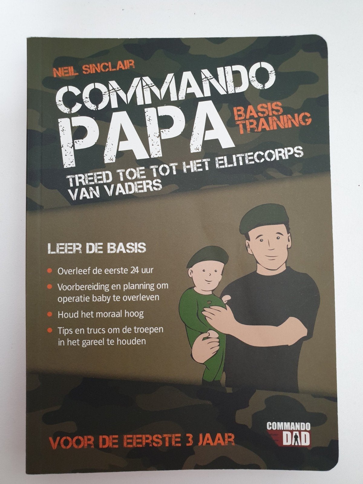 Commando Papa: Basistraining voor de eerste 3 jaar, Ophalen of Verzenden, Gelezen, Neil Sinclair