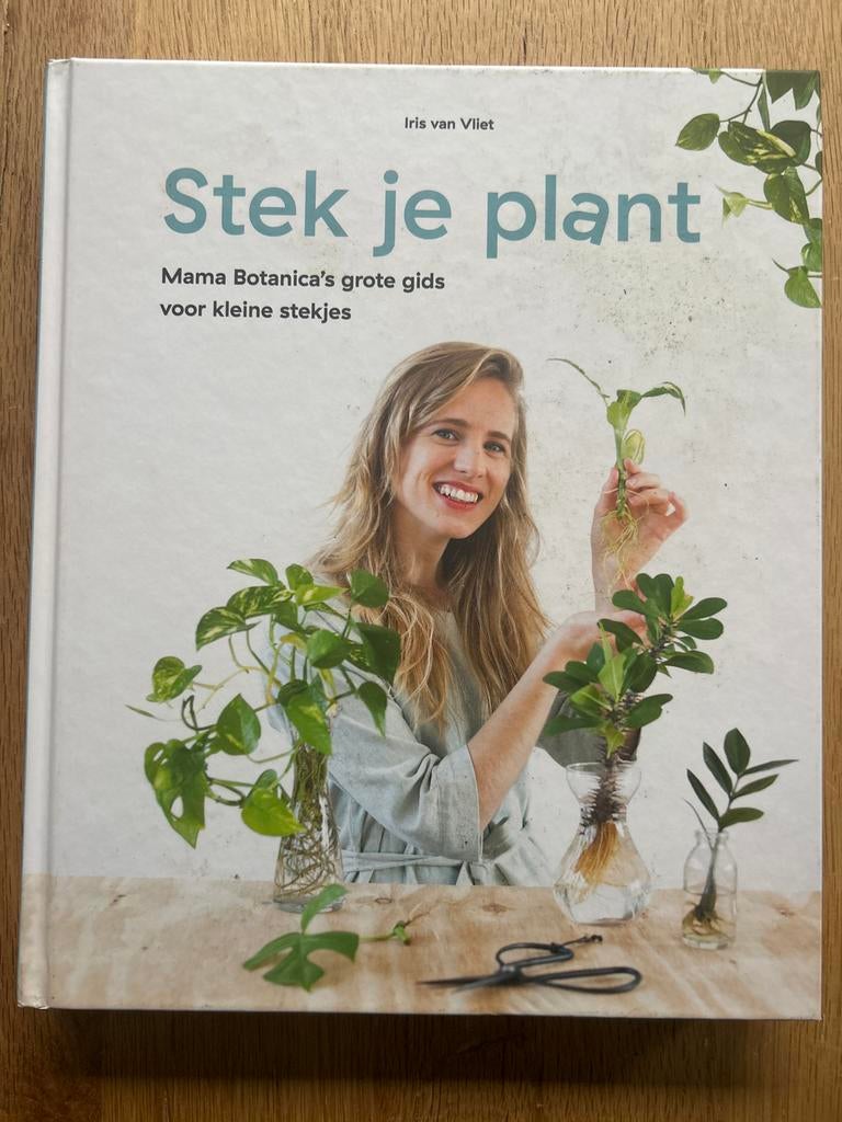 Stek je plant - Mama Botanica's grote gids voor kleine stekj, Boeken, Ophalen of Verzenden, Zo goed als nieuw, Kamerplanten