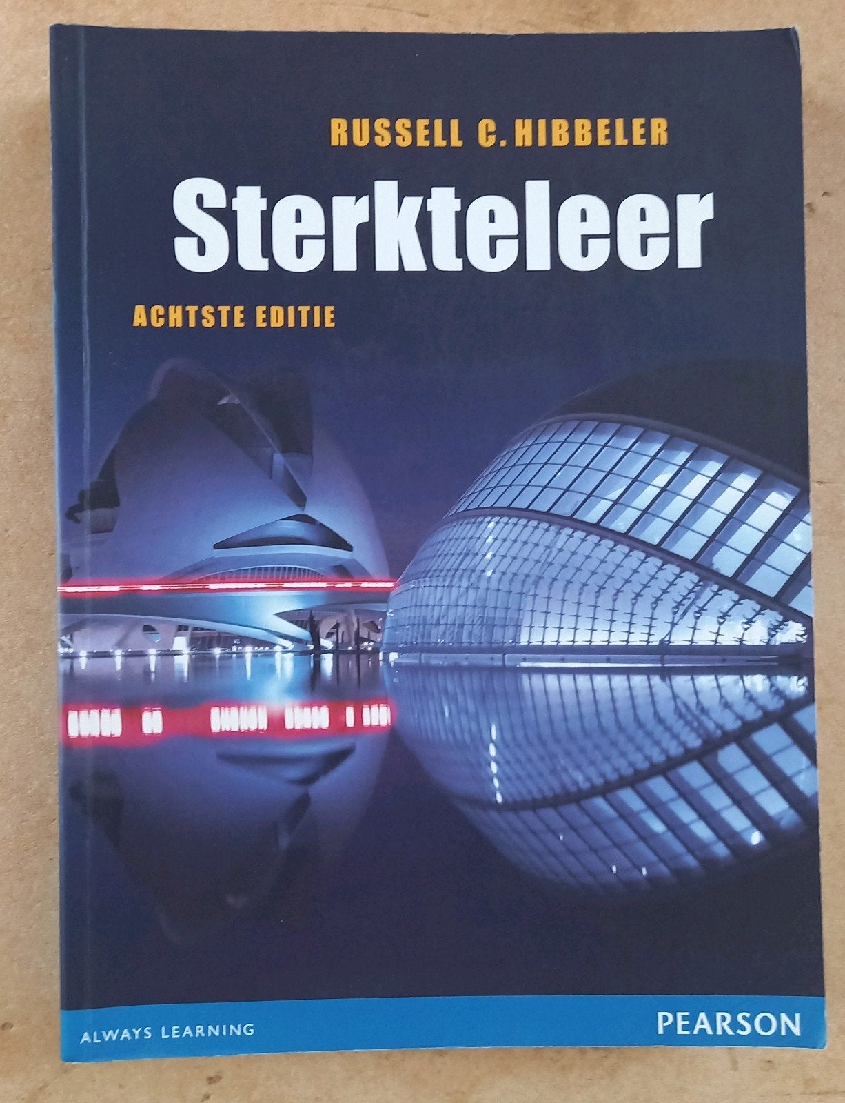 Sterkteleer - Russell C. Hibbeler (Achtste editie), Boeken, Zo goed als nieuw, Russell C. Hibbeler, Beta, HBO