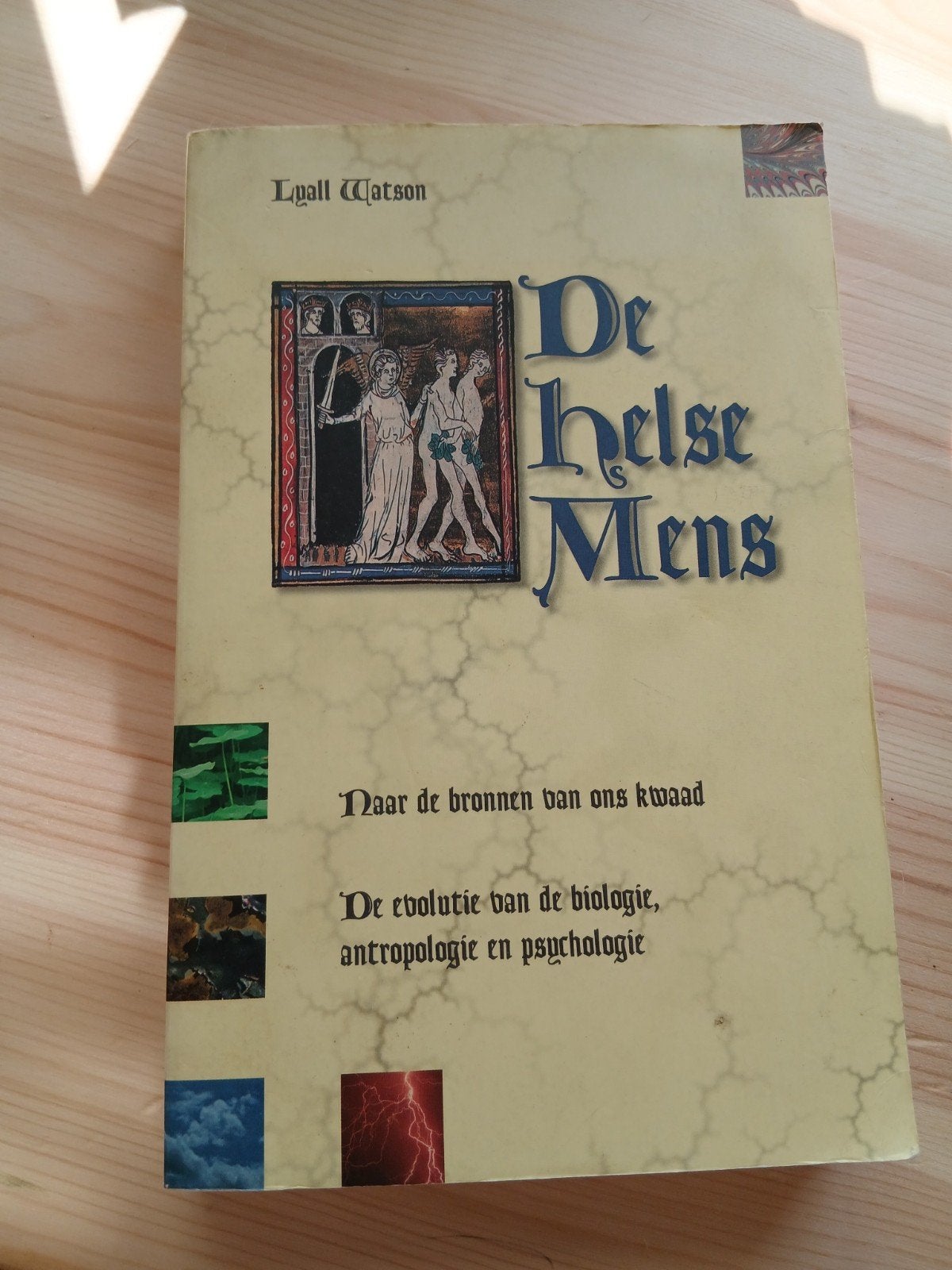 De Helse Mens - Lyall Watson (Psychologie, Biologie), Boeken, Ophalen of Verzenden, Gelezen, Overige onderwerpen, Lyall Watson