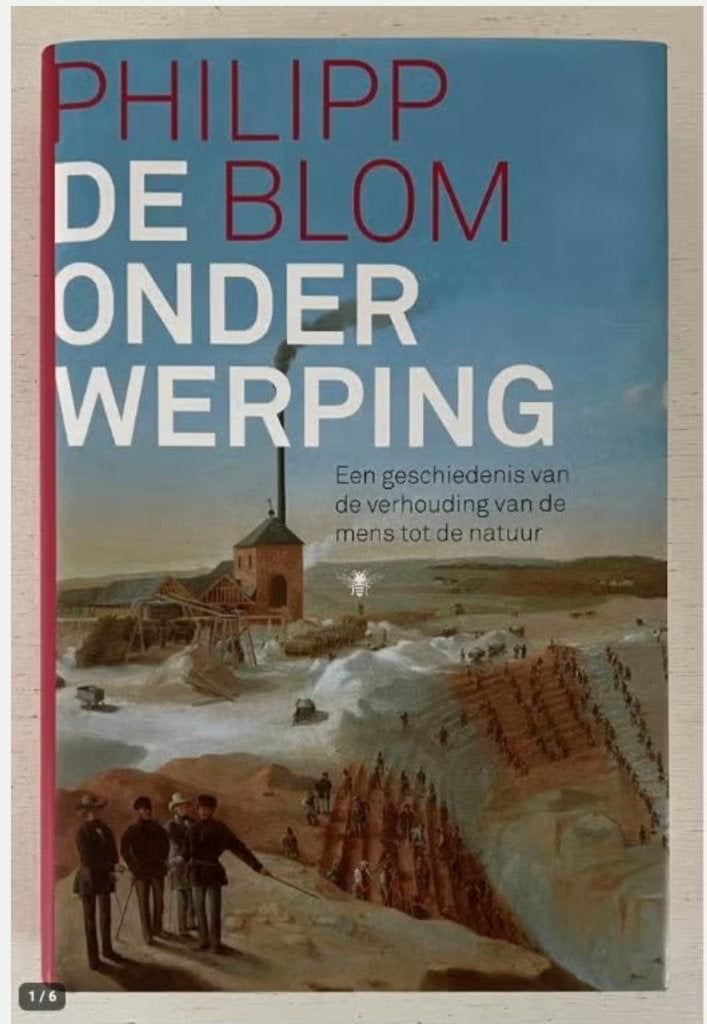 De onderwerping - Phlipp Blom (2023), Ophalen of Verzenden, Zo goed als nieuw