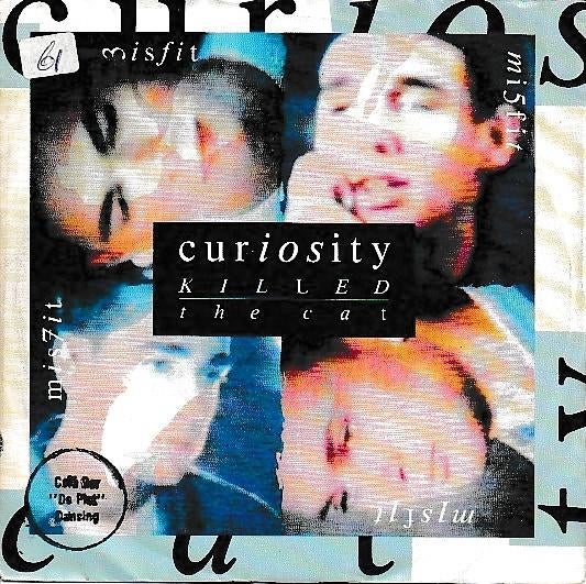 Curiosity killed the Cat - Misfit, Gebruikt, 7 inch, Single, Ophalen of Verzenden