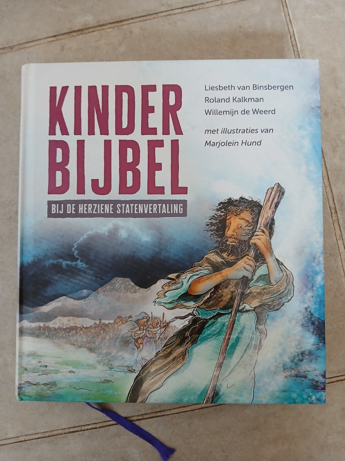 Roland Kalkman - Kinderbijbel, Fictie algemeen, Ophalen of Verzenden, Zo goed als nieuw, Roland Kalkman; Liesbeth van Binsbergen; Willemijn de Weerd