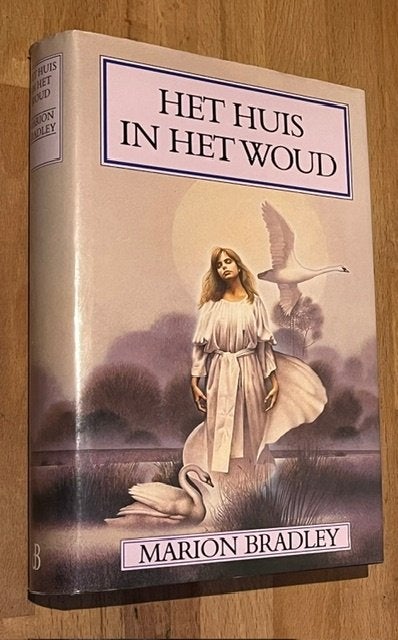 Marion Bradley. Het huis in het woud. De Boekerij 1994., Boeken, Ophalen of Verzenden, Gelezen, Marion Bradley