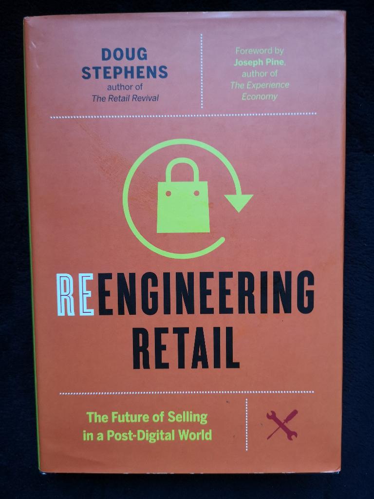 Doug Stephens, Reengineering Retail, Ophalen of Verzenden, Beta, Zo goed als nieuw, HBO