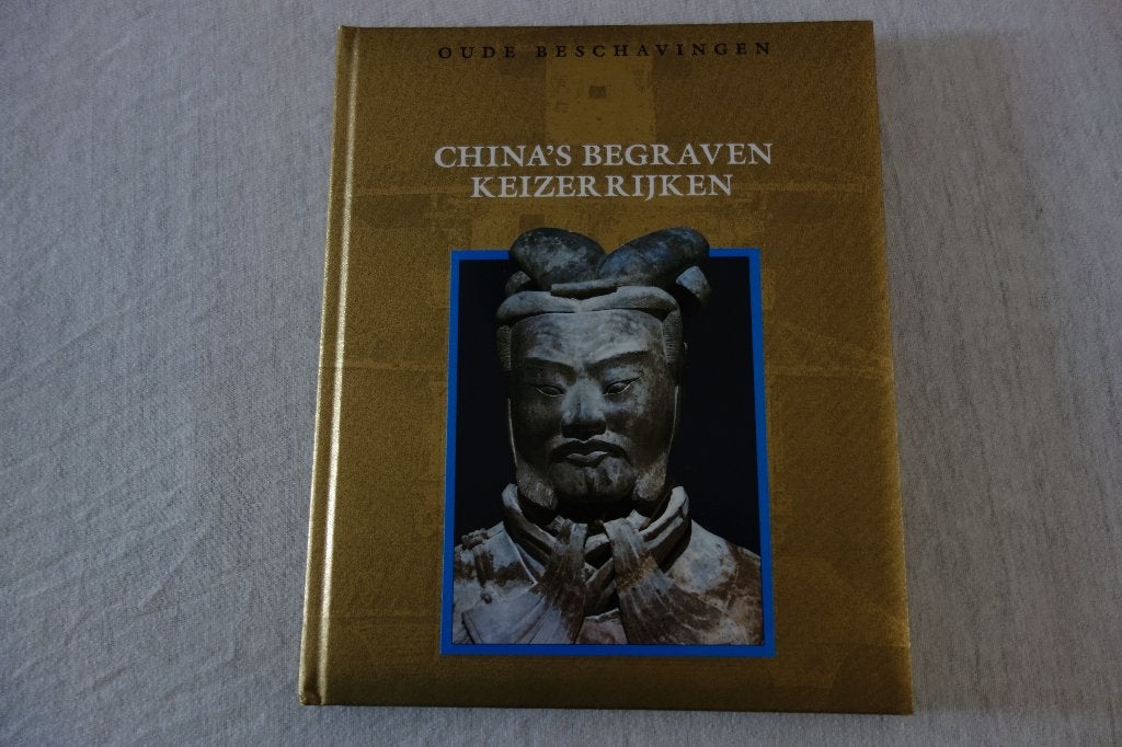 Boek, China’s begraven keizerrijken, Ophalen of Verzenden, Zo goed als nieuw, Azië