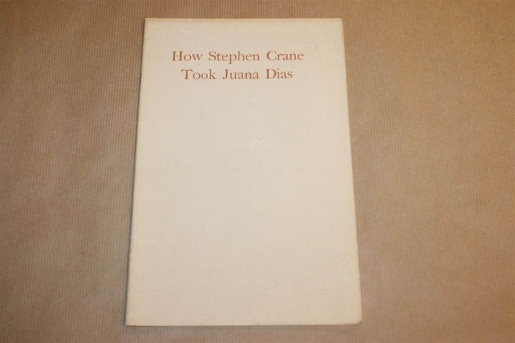 How Stephen Crane took Juana Dias, Ophalen of Verzenden, Zo goed als nieuw
