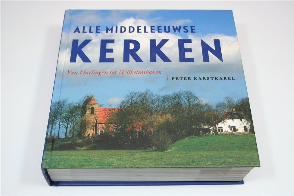 Alle Middeleeuwse Kerken — Monumentale Gids [974 Pagina\'s], Boeken, Ophalen of Verzenden, Zo goed als nieuw