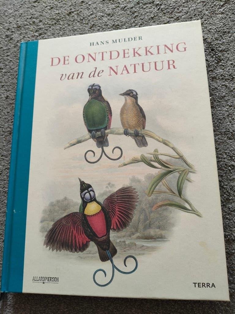 De Ontdekking van de Natuur - Hans Mulder, Ophalen of Verzenden, Zo goed als nieuw, Natuur algemeen, Hans Mulder