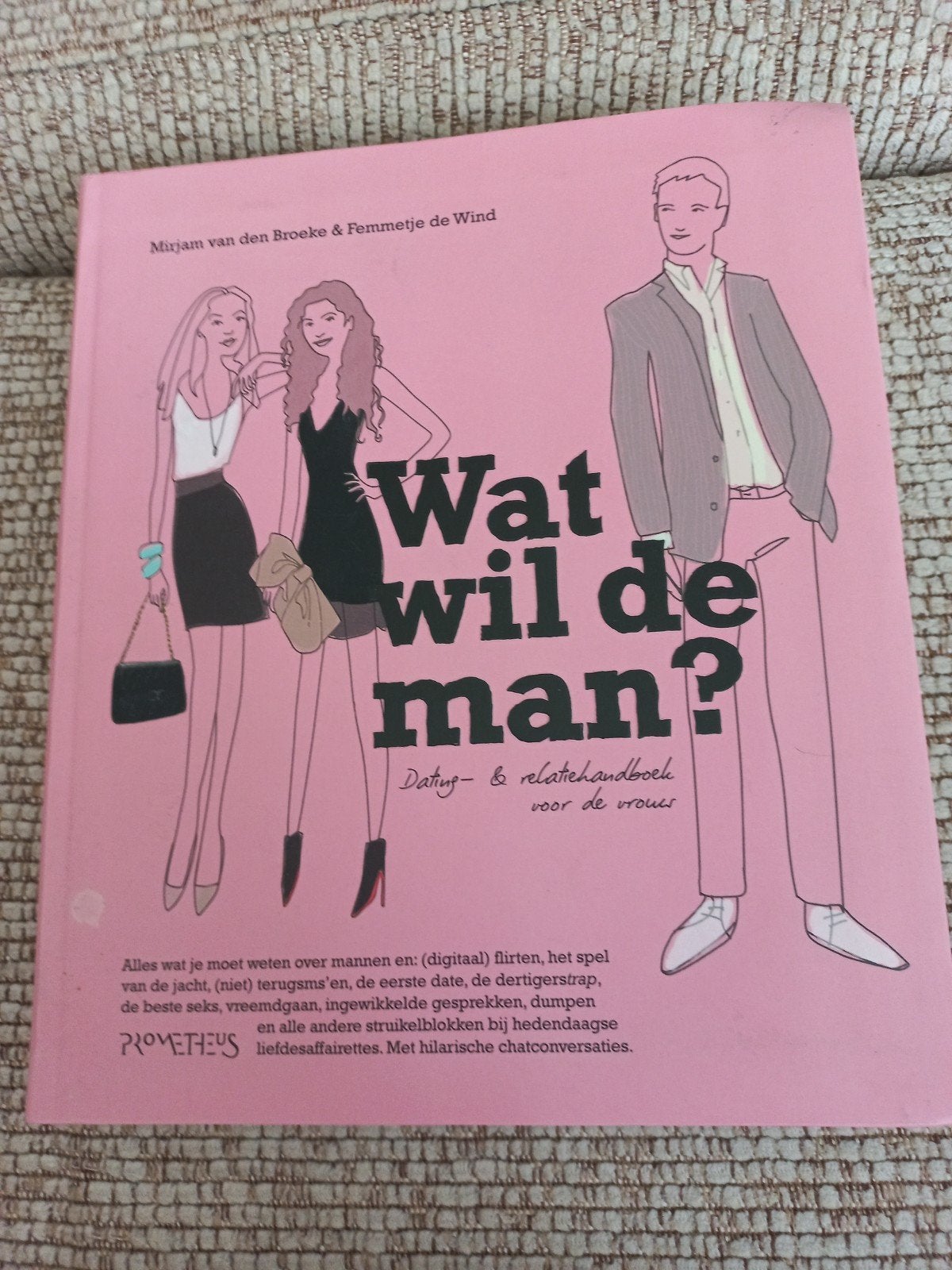 Wat wil de man? Dating- & relatiehandboek voor de vrouw, Ophalen of Verzenden, Zo goed als nieuw, Mirjam van den Broeke & Femmetje de Wind