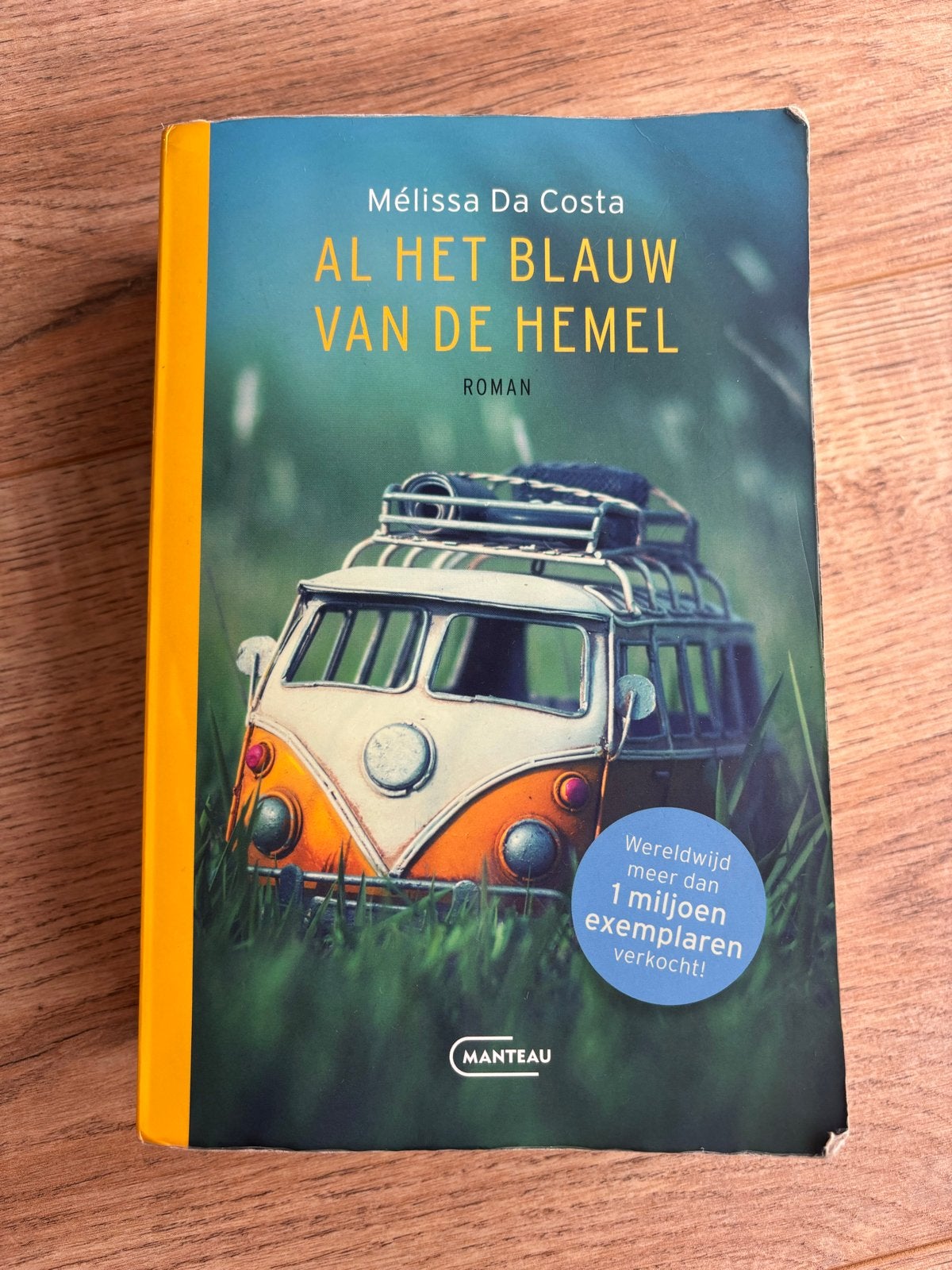 Al het blauw van de hemel - Mélissa Da Costa Roman, Boeken, Ophalen of Verzenden, Gelezen, Nederland