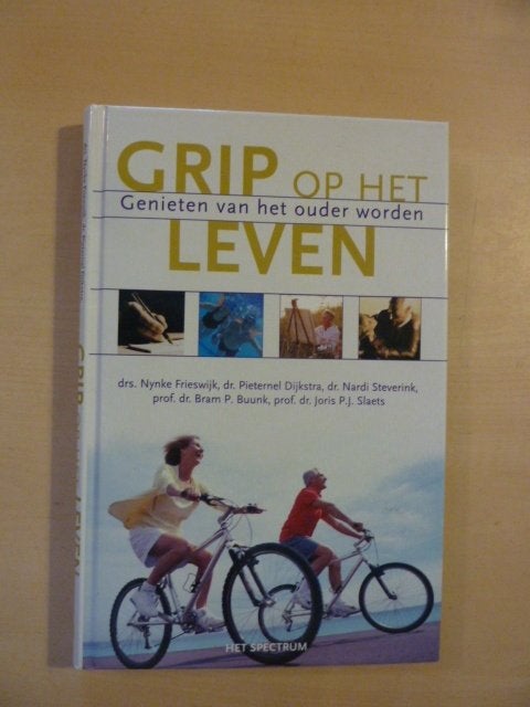 N. Frieswijk ea - Grip op het leven, ouder worden, Boeken, Ophalen of Verzenden, Zo goed als nieuw
