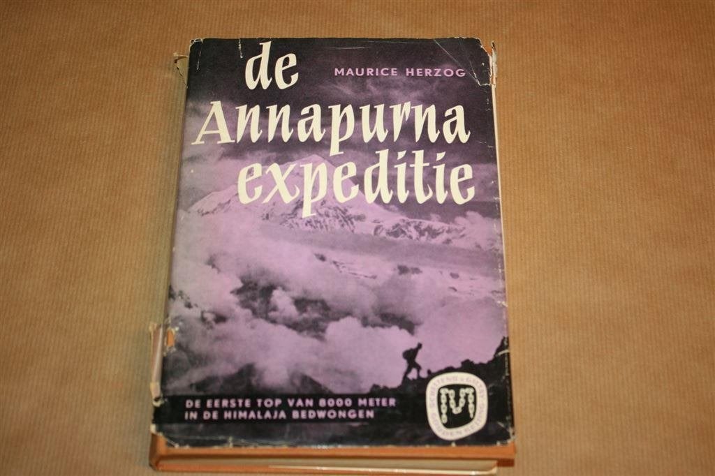 De Annapurna expeditie. Himalaya., Ophalen of Verzenden, Gelezen, Watersport en Hengelsport