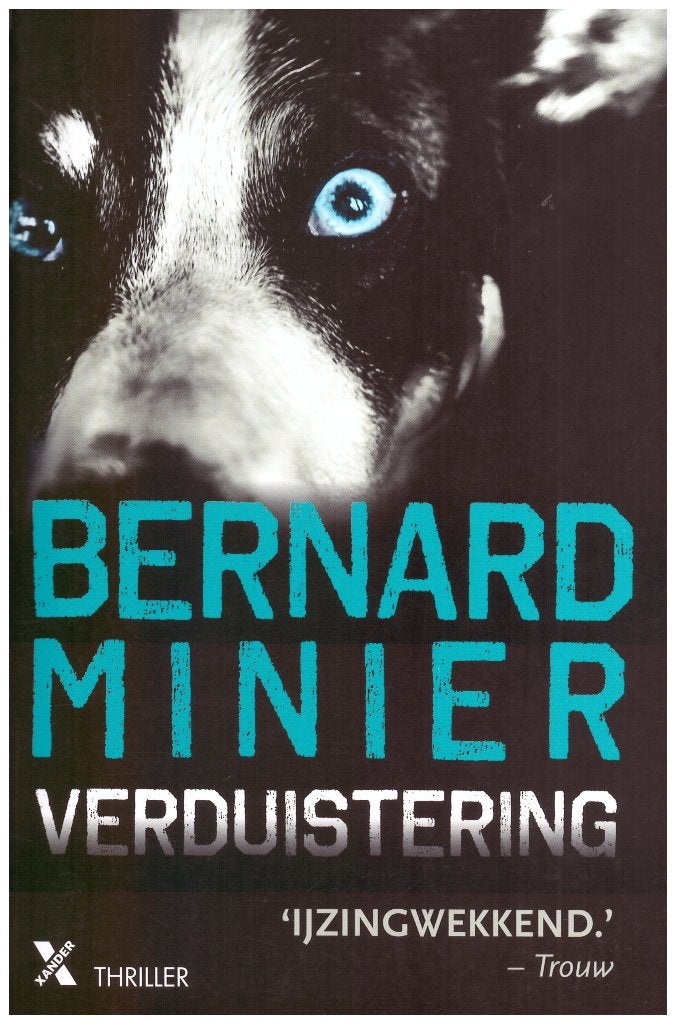 Verduistering, Bernard Minier, Thriller, 2019, 576 pagina's, Europa overig, Bernard Minier, Ophalen of Verzenden, Zo goed als nieuw