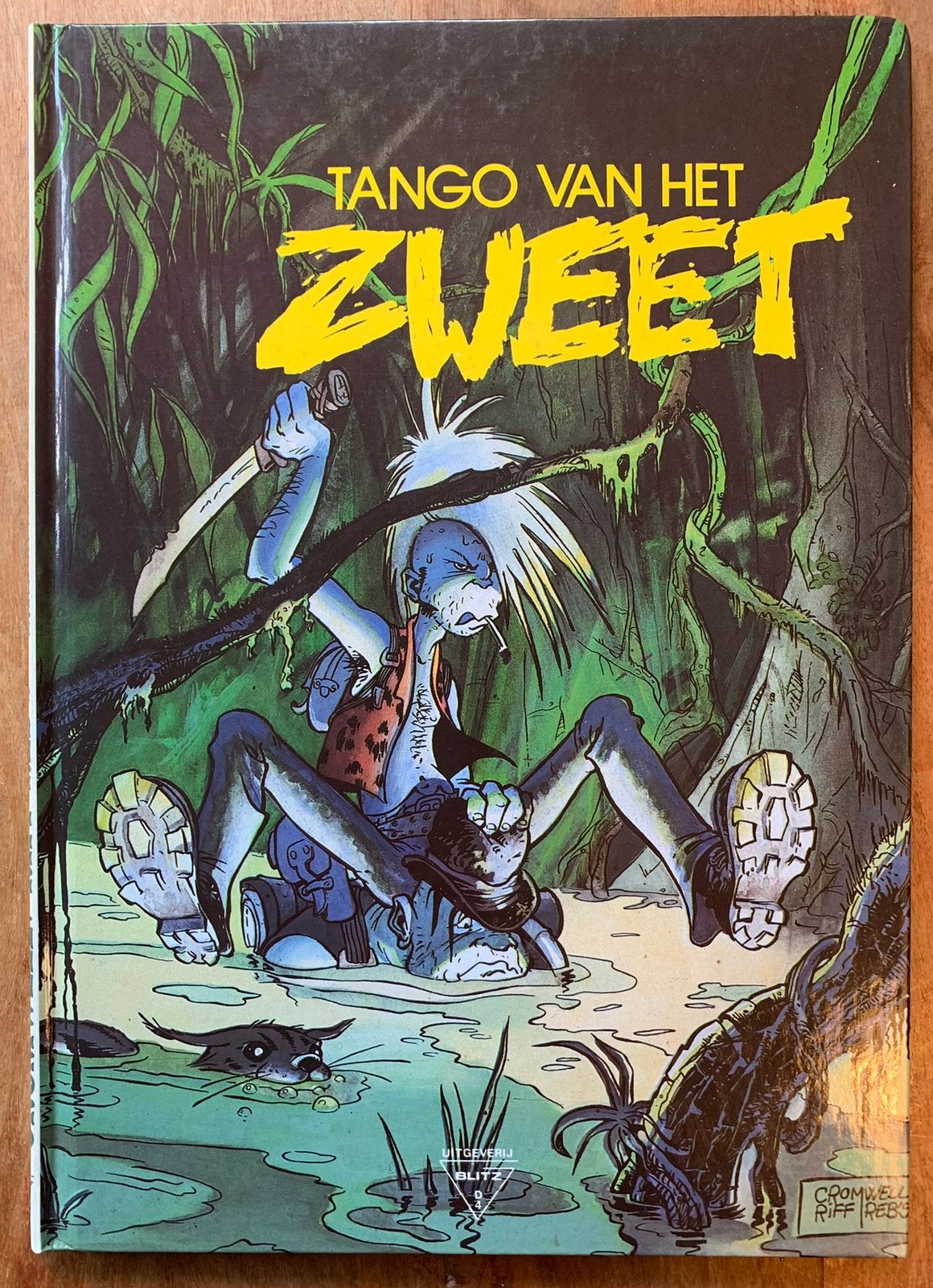Tango van het Zweet - Cromwel/Riff Reb’s & Ralph (hardcover), Boeken, Ophalen of Verzenden, Gelezen