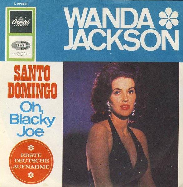 Wanda Jackson – Santo Domingo / Oh, Blacky Joe, Ophalen of Verzenden, Gebruikt, Pop