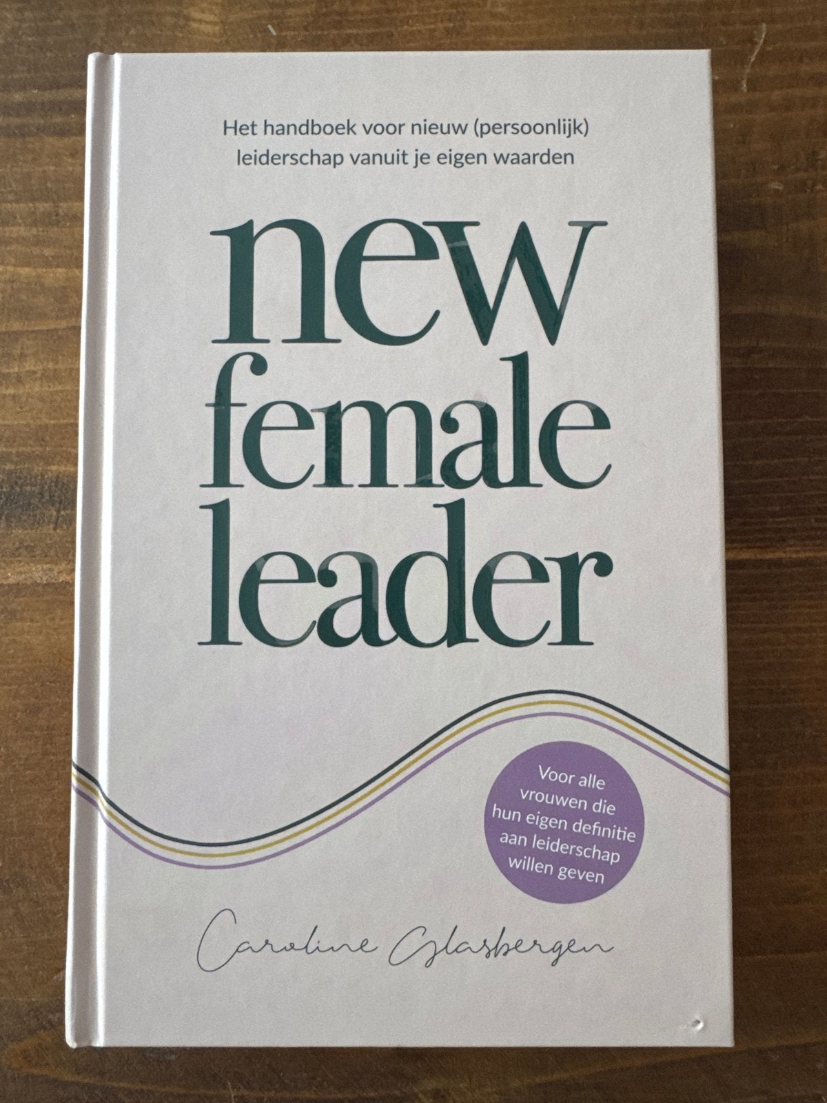 New Female Leader - Het handboek voor nieuw leiderschap, Boeken, Ophalen of Verzenden, Zo goed als nieuw, Nederland