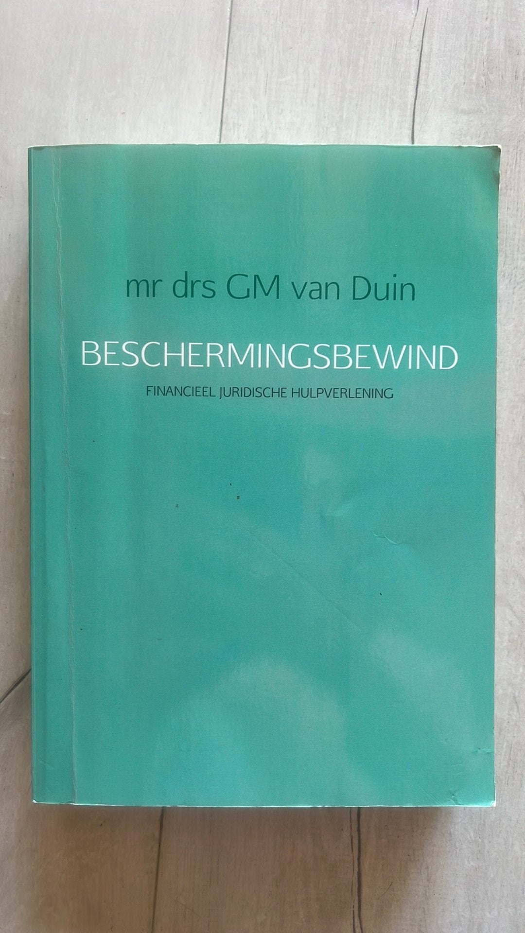 G.M. van Duin - Beschermingsbewind, Boeken, G.M. van Duin, Ophalen of Verzenden, Zo goed als nieuw, Nederlands