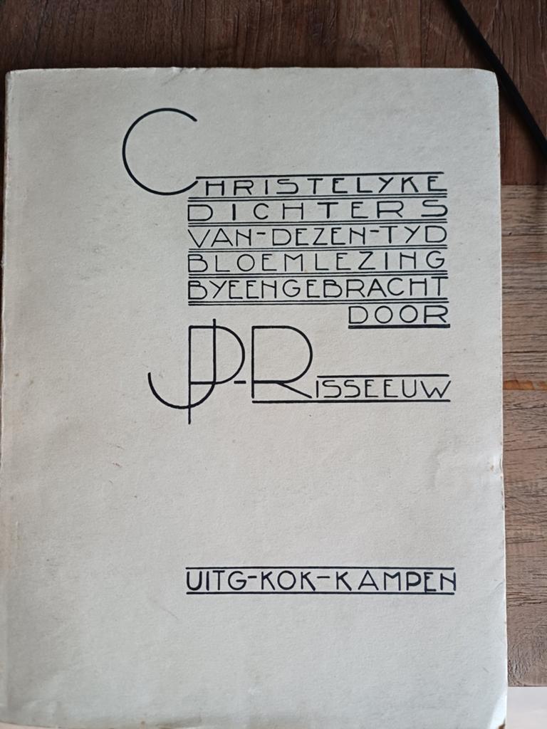 Christelijke Dichters van dezen Tijd - Bloemlezing, Boeken, Ophalen of Verzenden, Gelezen, J.R. Risseeuw (samensteller), Meerdere auteurs