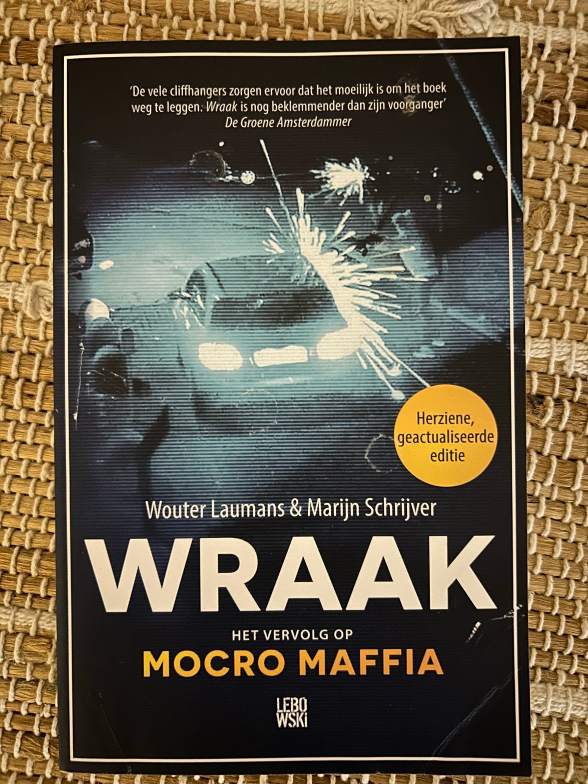 WRAAK - Het vervolg op Mocro Maffia (Herziene editie), Ophalen of Verzenden, Zo goed als nieuw, Nederland