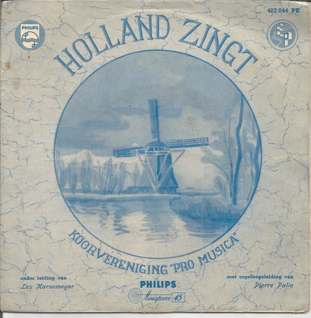 Koorvereniging "Pro Musica" – Holland Zingt, 7 inch, Ophalen of Verzenden, Zo goed als nieuw, Levenslied of Smartlap