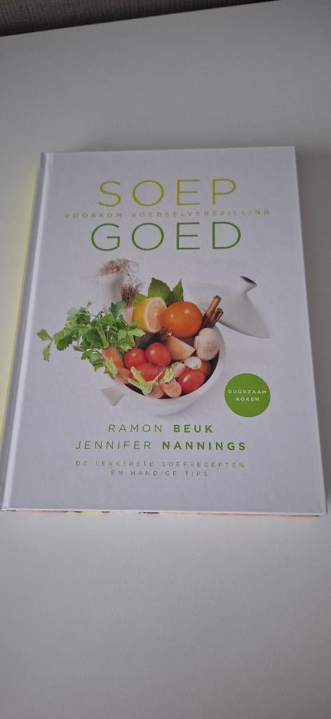 Boek Soep Goed - Ramon Beuk, Boeken, Kookboeken, Voorgerechten en Soepen, Nieuw, Ophalen of Verzenden, Ramon Beuk, Jennifer Nannings