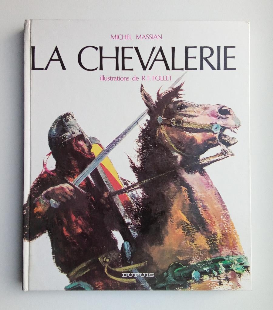 La Chevalerie - Ridderschap Historie - R.Follet, Gelezen, Niet van toepassing, Ophalen of Verzenden, Michel Massian