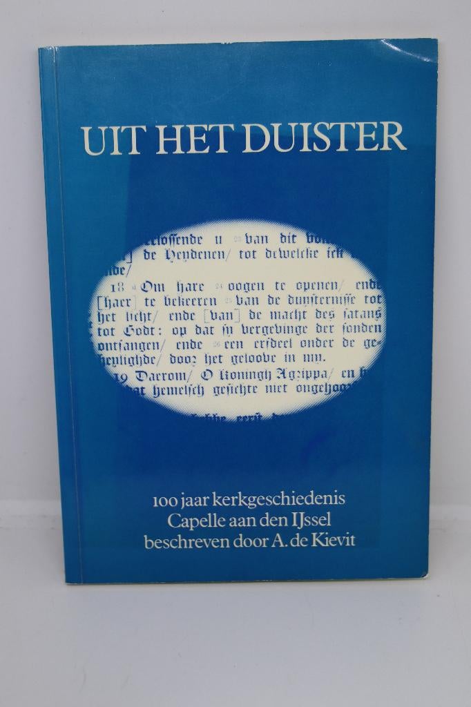 Uit het duister - A. de Kievit, Ophalen of Verzenden, Gelezen