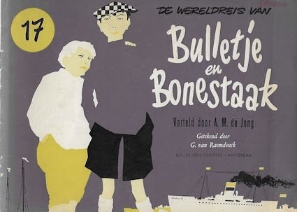 A M de Jong: Wereldreis van Bulletje & Bonestaak - div delen, Boeken, Ophalen of Verzenden, Gelezen