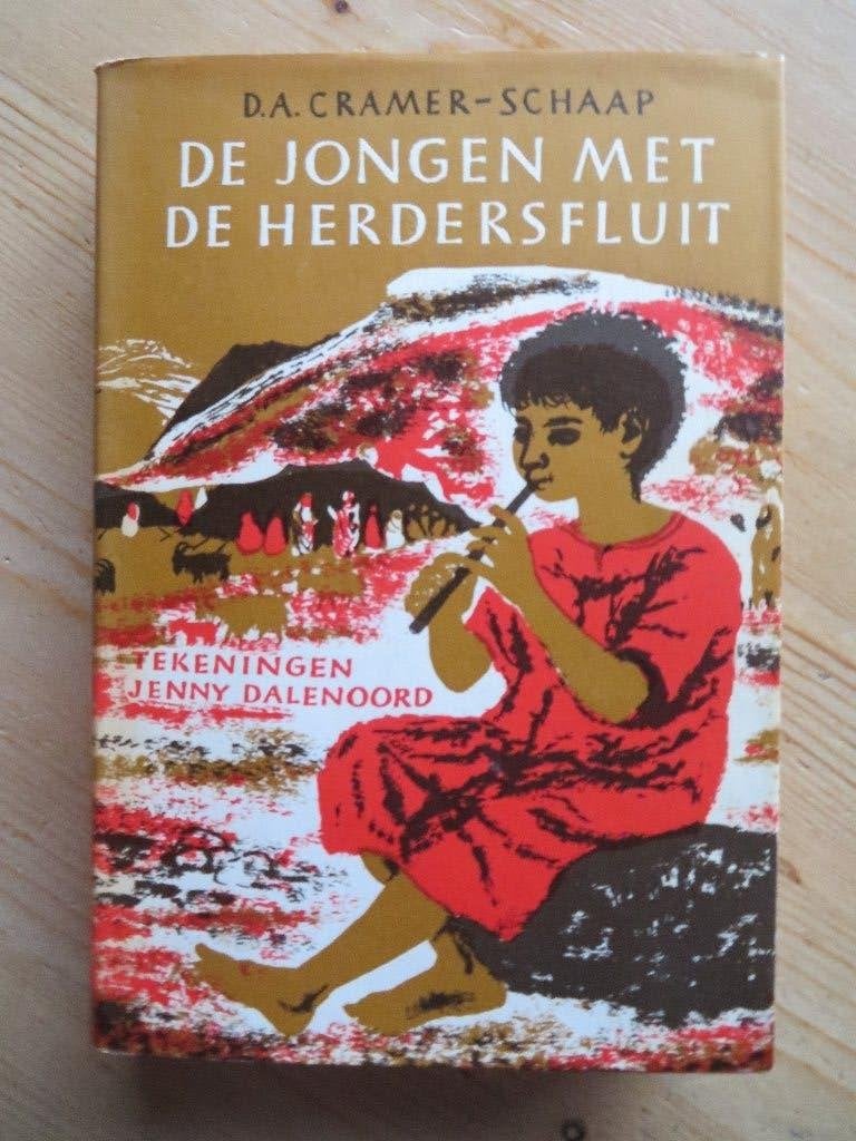De Jongen met de Herdersfluit D.A Cramer-Schaap J.Dalenoord, Ophalen of Verzenden, D.A. Cramer-Schaap en geïllustreerd door Jenny Dalenoord,