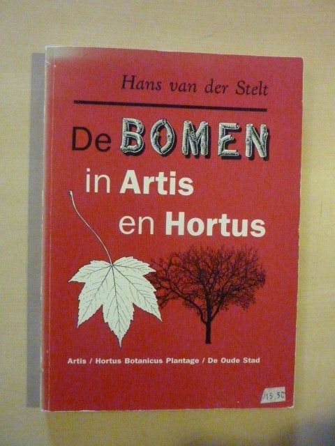 Hans van der Stelt - De bomen in Artis en Hortus, Verzenden, Zo goed als nieuw, Bloemen, Planten en Bomen