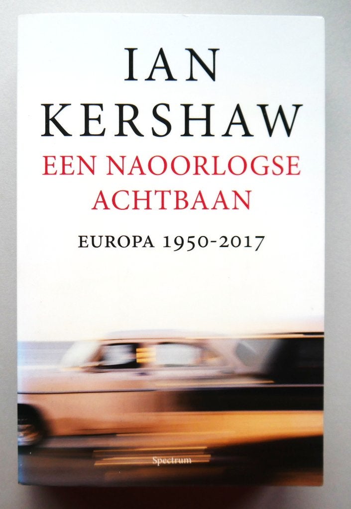 Een naoorlogse achtbaan / Europa 1950-2017, Ophalen of Verzenden, Tweede Wereldoorlog, Nieuw