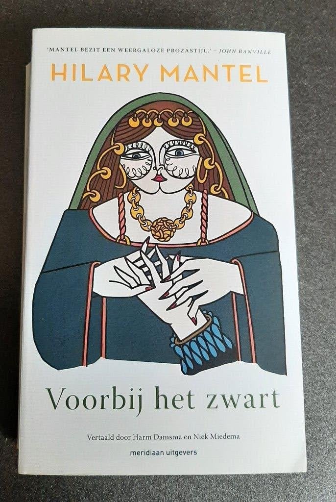 Hilary Mantel - Voorbij het zwart, Ophalen of Verzenden, Gelezen, Hilary Mantel, Europa overig