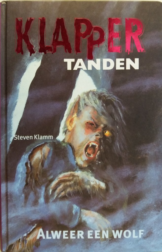 Klappertanden Alweer een wolf, Ophalen of Verzenden, Gelezen