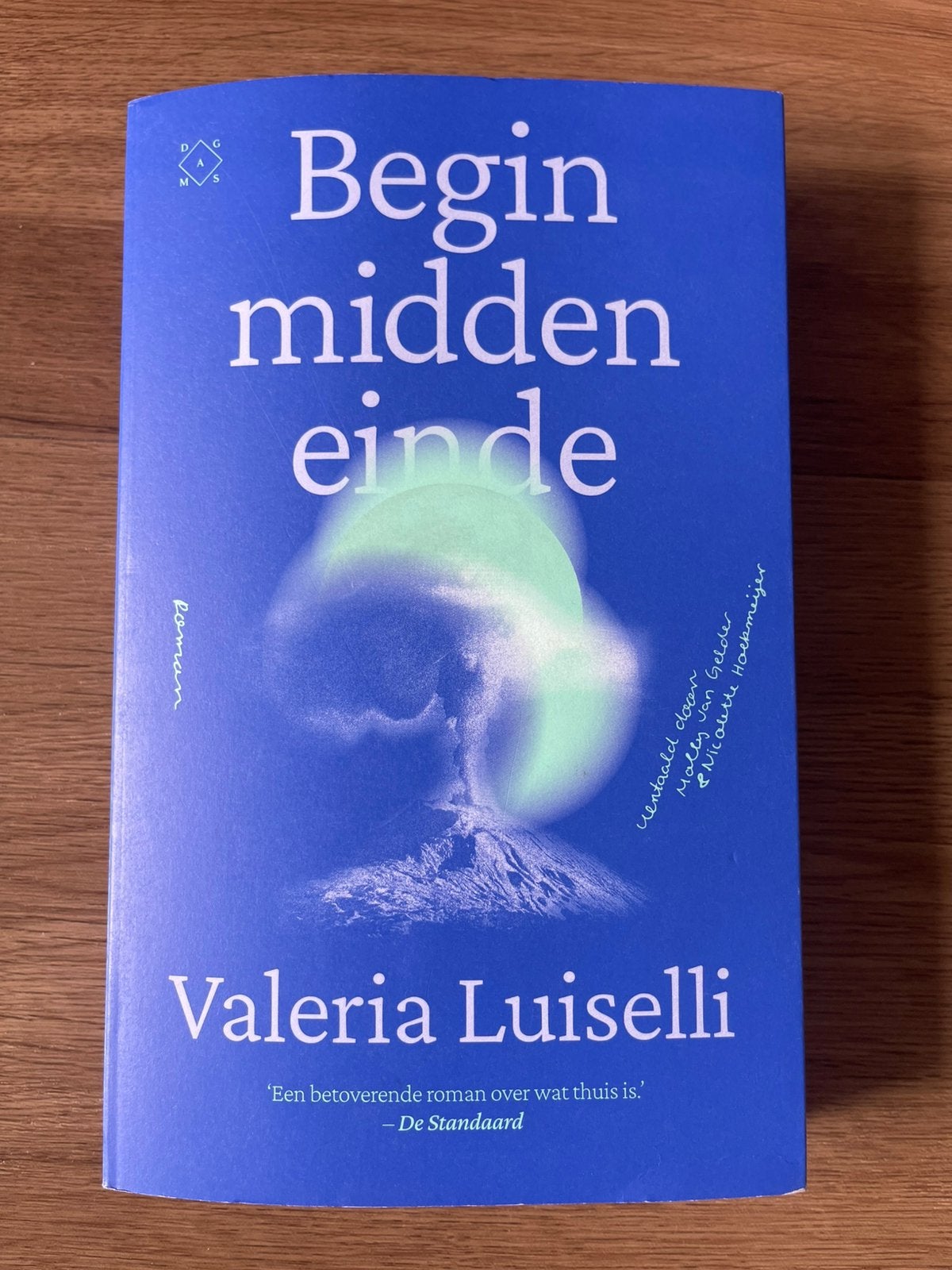 Begin midden einde - Tweede druk juli ‘26 - Valeria Luiselli, Ophalen of Verzenden, Zo goed als nieuw, Valeria Luiselli