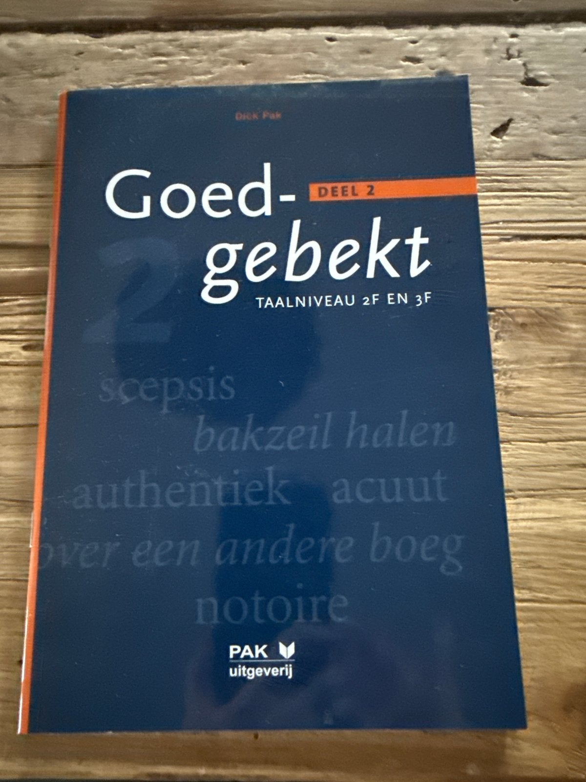 Goed-gebekt Deel 2 Taalboek 2F en 3F - Dick Pak, Ophalen of Verzenden, Alpha, Nieuw, MBO