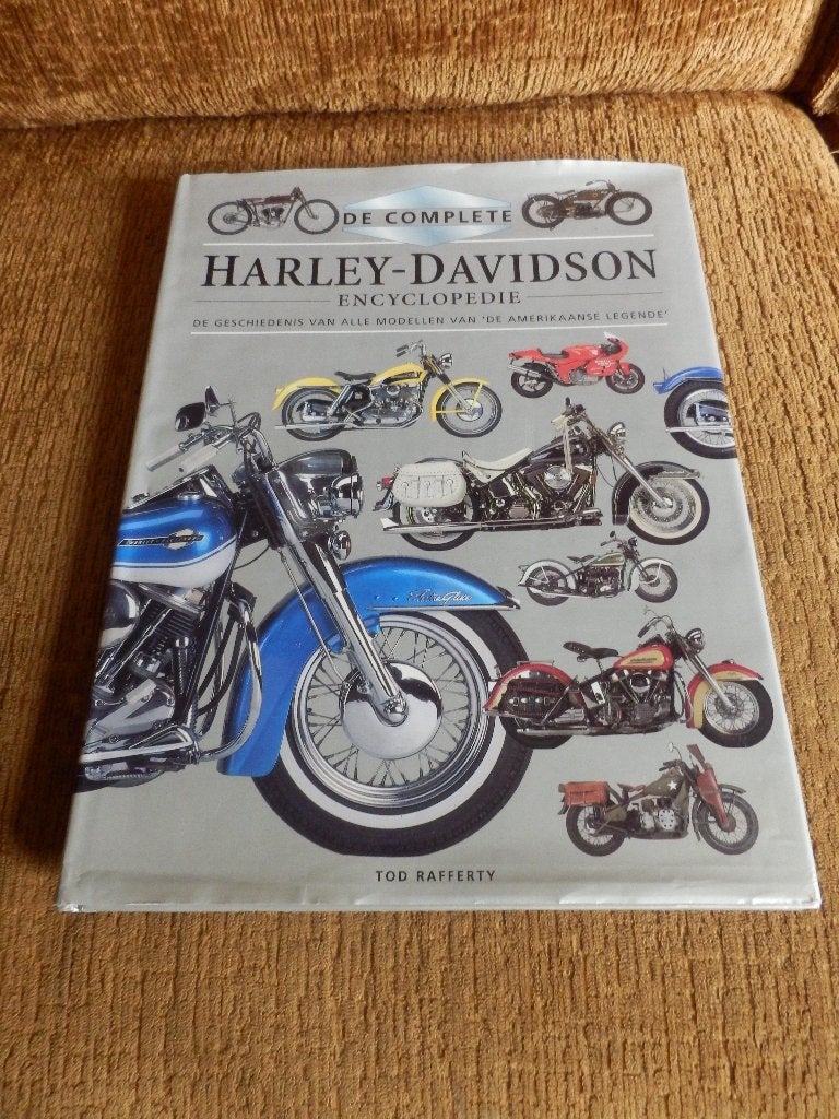 De complete Harley-Davidson encyclopedie:::Todd Rafferty, Boeken, Ophalen of Verzenden, Zo goed als nieuw, Todd Rafferty., Merk of Model