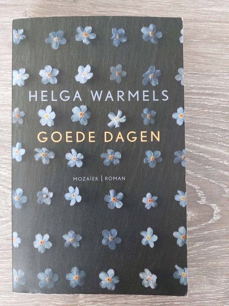 Helga Warmels - Goede dagen, Boeken, Ophalen of Verzenden, Zo goed als nieuw