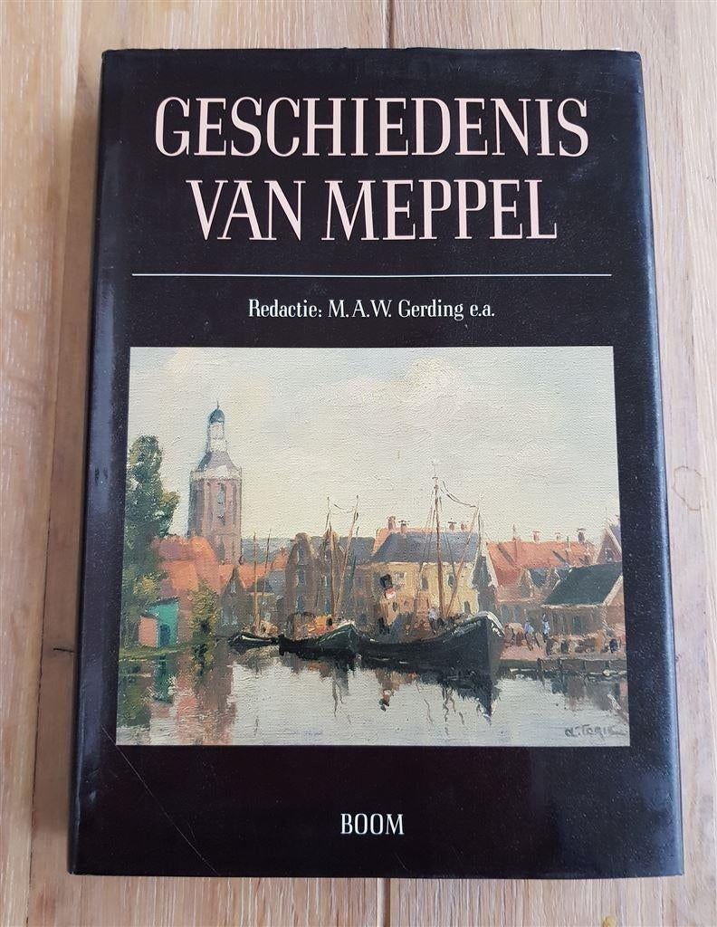 J008 Geschiedenis van Meppel, M.A.W. Gerding, ISBN 9 7890600, Boeken, Verzenden, Zo goed als nieuw