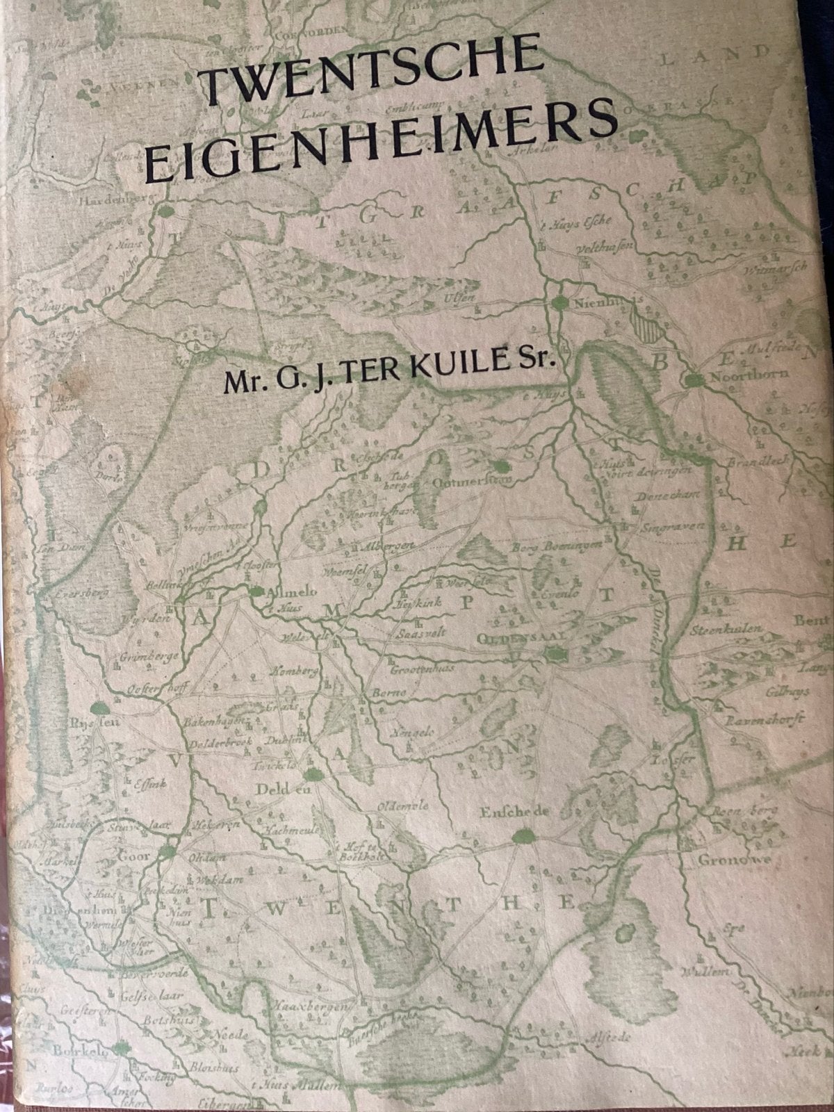 Twentse eigenheimers.  G Ter Kuile sr, Ophalen of Verzenden, 20e eeuw of later, Gelezen