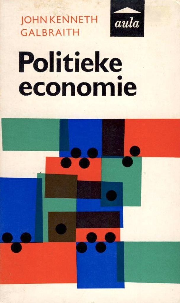 Politieke economie - John Kenneth Galbraith, Gelezen, John Kenneth Galbraith, Ophalen of Verzenden, Economie en Marketing