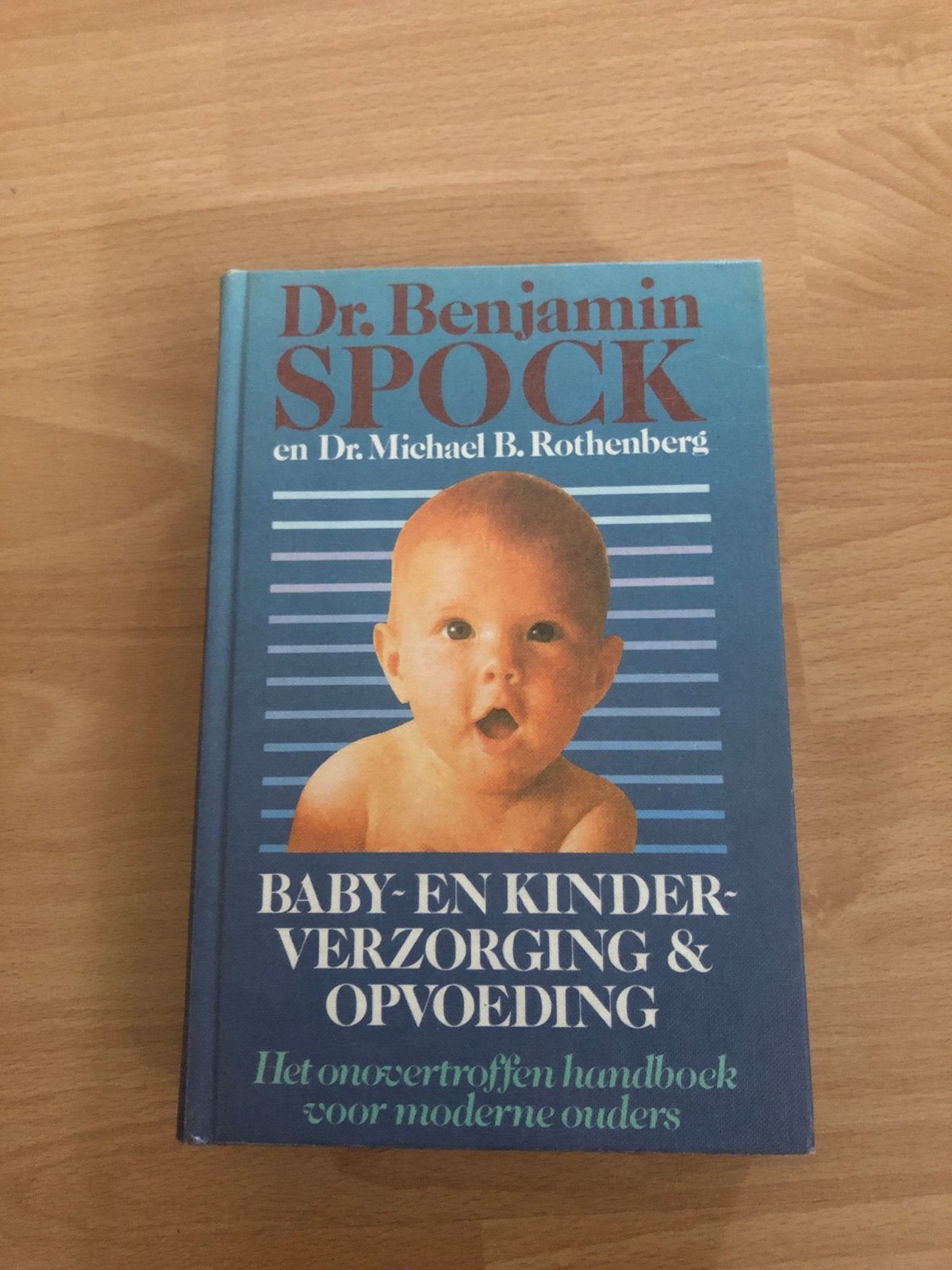 Dr. Benjamin Spock - Baby- en Kinderverzorging & Opvoeding, Ophalen of Verzenden, Gelezen, Opvoeding tot 6 jaar