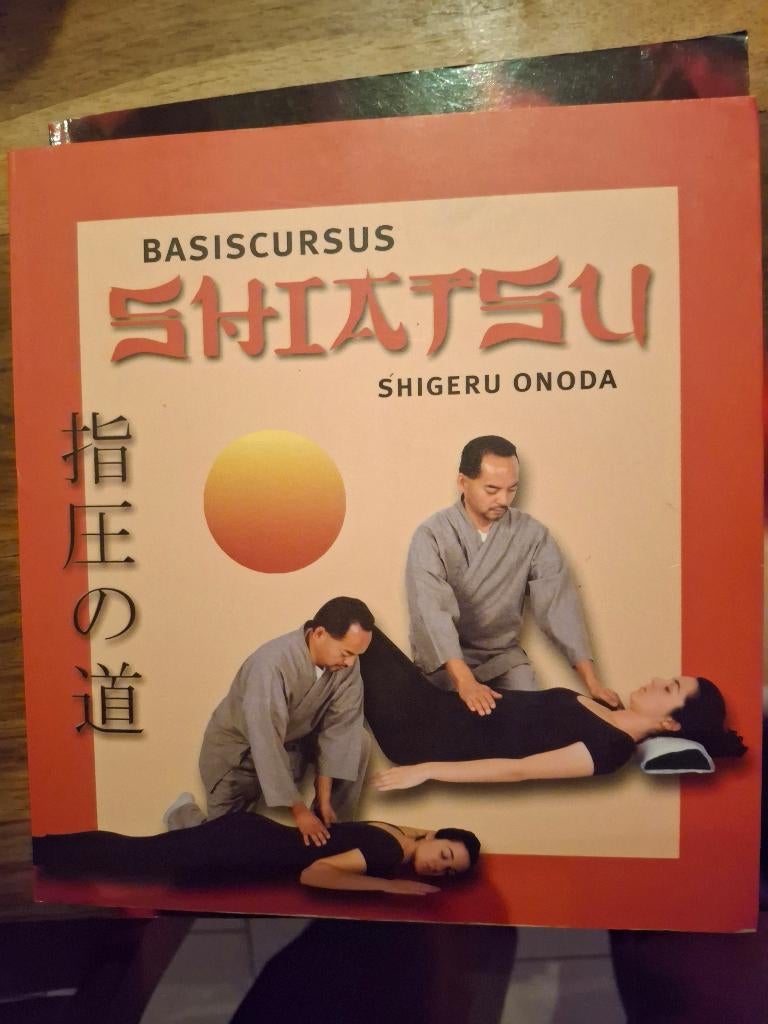Basiscursus Shiatsu, Shiguru Onnoda, Spiritualiteit algemeen, Ophalen of Verzenden, Zo goed als nieuw