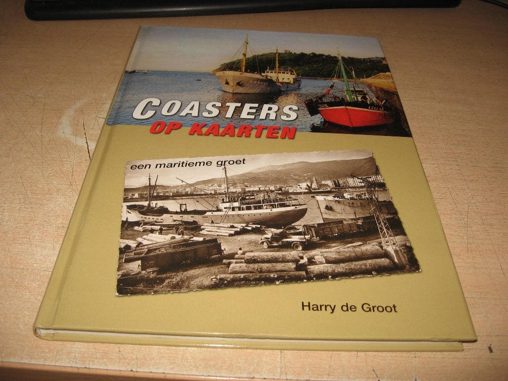 Harry de Groot    Coasters op Kaarten,een maritieme groet, Verzamelen, Ophalen of Verzenden, Zo goed als nieuw, Boek of Tijdschrift